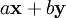 a\mathbf x+b\mathbf y