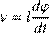%FontSize=12

%TeXFontSize=12

\documentclass{article}

\usepackage{amsmath,amsfonts}

\pagestyle{empty}

\begin{document}

\[

v=l\frac{d\varphi}{dt}

\]

\end{document}