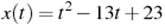 ��������: x(t)=t^2-13t+23