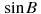 ��������: \sin B