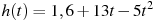 ��������: h(t)=1,6 + 13t - 5t^2 