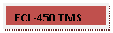 �������: FCL-450 TMS