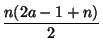 $\displaystyle {\frac{n(2a-1+n)}{2}}$