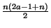 $ {\frac{n(2a-1+n)}{2}}$
