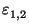 $ \varepsilon_{1,2}^{}$