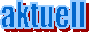 aktuell