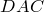 DAC