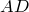 AD