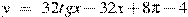 y~=~32tgx-32x+8\pi -4