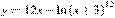 y = 12x-\ln {{(x+3)}^{12}}
