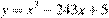 y=x^3 -243x+5