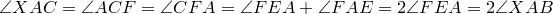 \angle XAC=\angle ACF=\angle CFA=\angle FEA+\angle FAE=2\angle FEA=2\angle XAB