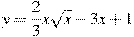 y=\frac{2}{3}x\sqrt{x}-3x+1