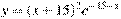 y=(x+15)^2e^{-15-x}