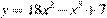 y=18x^2-x^3+7
