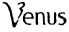 VENUS