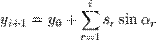y_{i+1} = y_0 + \sum^{i}_{r=1} {s_r \sin \alpha_r}
