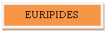 �������: EURIPIDES