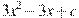 3x^2-3x+c