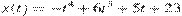x(t)=-t^4+6t^3+5t+23