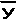 _ y