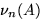 $\nu_n(A)$