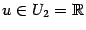 $ u\in U_2=\mathbb{R}$