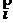 *