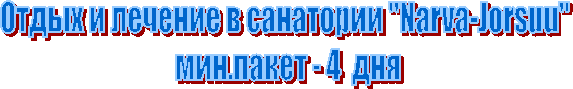 ����� � ������� � ��������� "Narva-Jorsuu" 

���.����� - 4 ���


