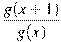 \frac{g(x +1)}{g(x )}