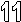 11