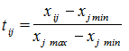 Times New Roman140t_ij = ((x_ij-x_j _min)/(x_j_max-x_j_min))

