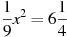 \frac{1}{9}x^2=6\frac{1}{4}