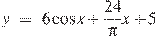 y~=~6\cos x+\frac{24}{\pi }x+5