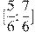 [\frac{5}{6};\frac{7}{6}]