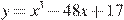 y=x^3-48x+17
