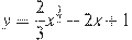 y=\frac{2}{3}x^{\frac{3}{2}}-2x+1