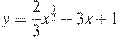 y=\frac{2}{3}x^{\frac{3}{2}}-3x+1