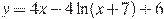 y=4x-4\ln(x+7)+6