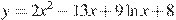 y=2x^2-13x+9\ln x+8