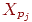 X_{p_j}