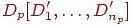 D_p[D'_1, \ldots , D'_{n_p}]

