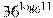 {{36}^{{{\log }_{6}}11}}