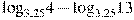 {{\log }_{3,25}}4-{{\log }_{3,25}}13