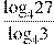 \frac{{{\log }_{4}}27}{{{\log }_{4}}3}
