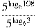 \frac{{{5}^{{{\log