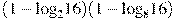 (1-{{\log }_{2}}16)(1-{{\log }_{8}}16)