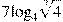 7{{\log }_{4}}\sqrt[7]{4}