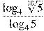 \frac{\log_{4}{\sqrt[10]{5}}}{\log_{4}5}