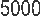 5000